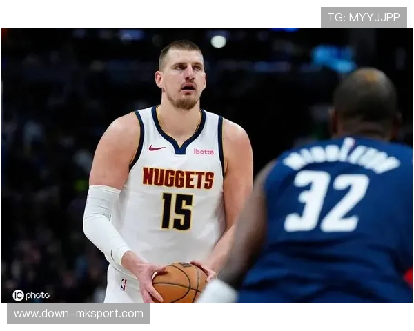 约基奇复出展现MVP水准，掘金保持西部竞争力